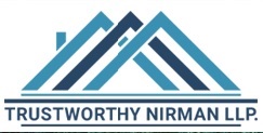 TRUSTWORTHY NIRMAN LLP